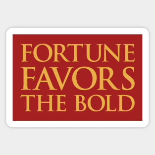 Fortune Favors The Bold Sticker